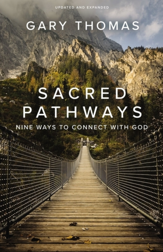 Sacred Pathways: Discover Your Soul's Path to God