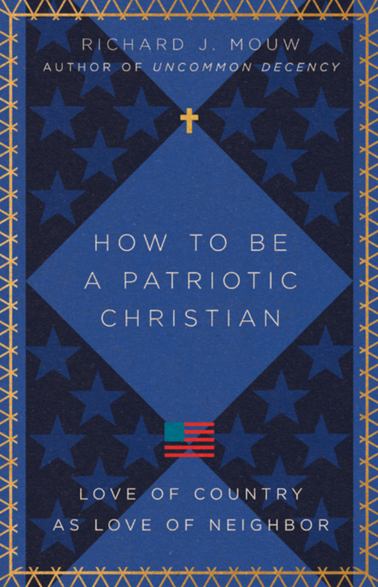 How to Be a Patriotic Christian