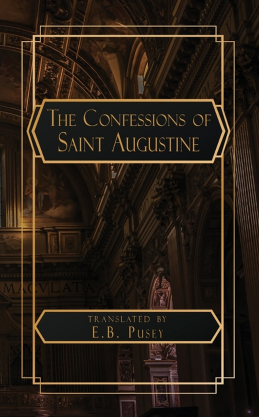 The Confessions of Saint Augustine