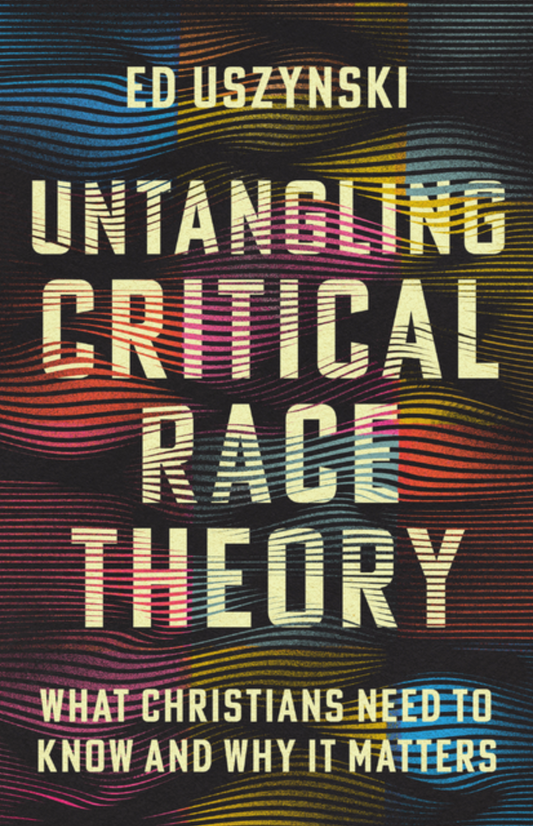 Untangling Critical Race Theory