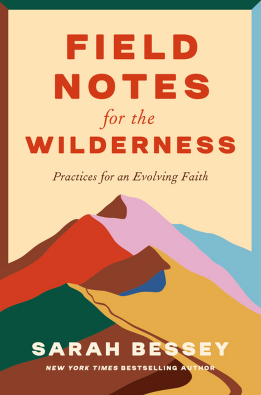 Field Notes for the Wilderness