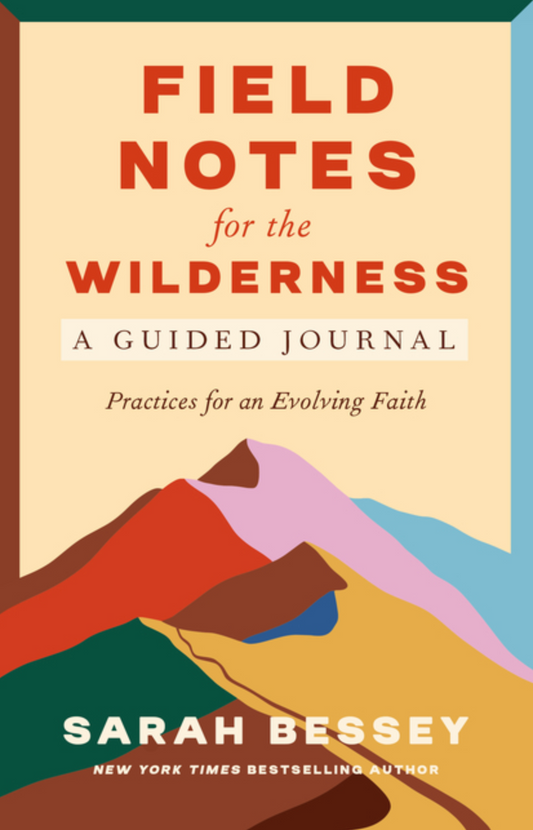 Field Notes for the Wilderness: A Guided Journal