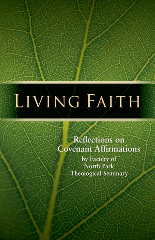 Living Faith: Reflections on Covenant Affirmations