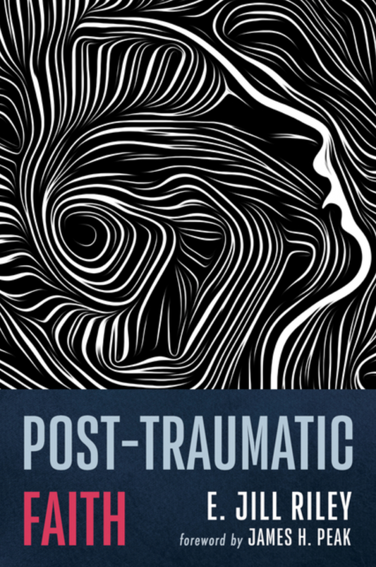 Post-Traumatic Faith