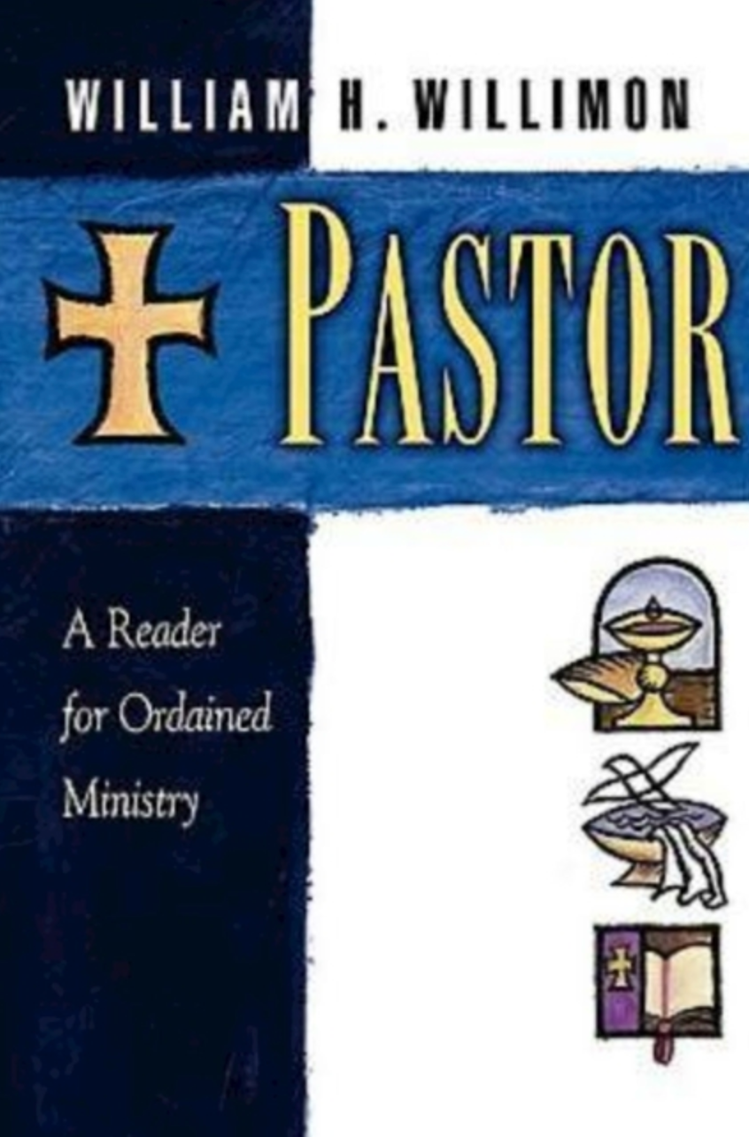 Pastor: The Theology and Practice of Ordained Ministry