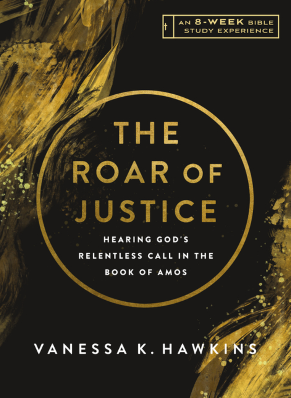 The Roar of Justice: Hearing God's Relentless Call in the Book of Amos--An 8-Week Bible Study with Video Access (IVP Bible Study Experience)