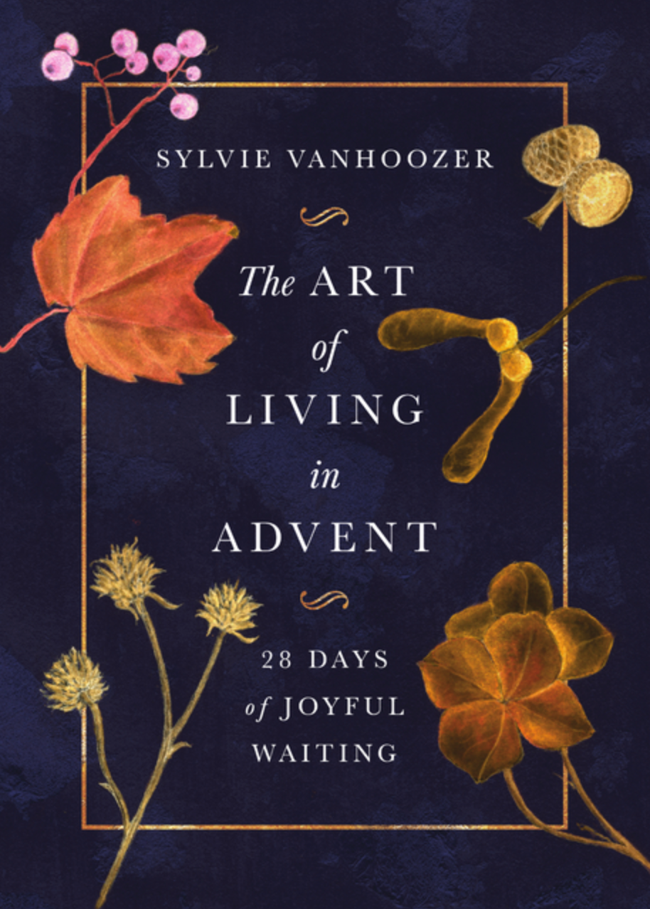 The Art of Living in Advent