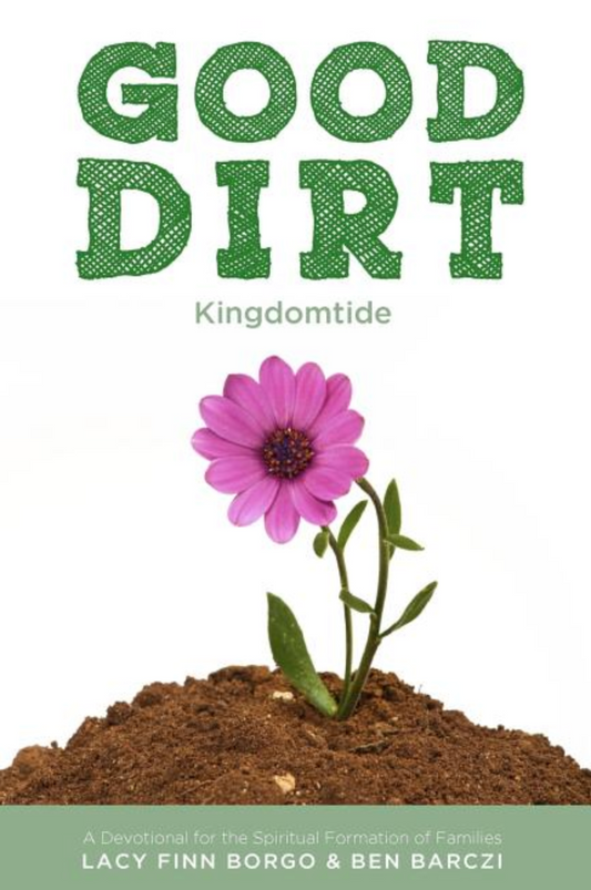 Good Dirt: Kingdomtide (Good Dirt #3)