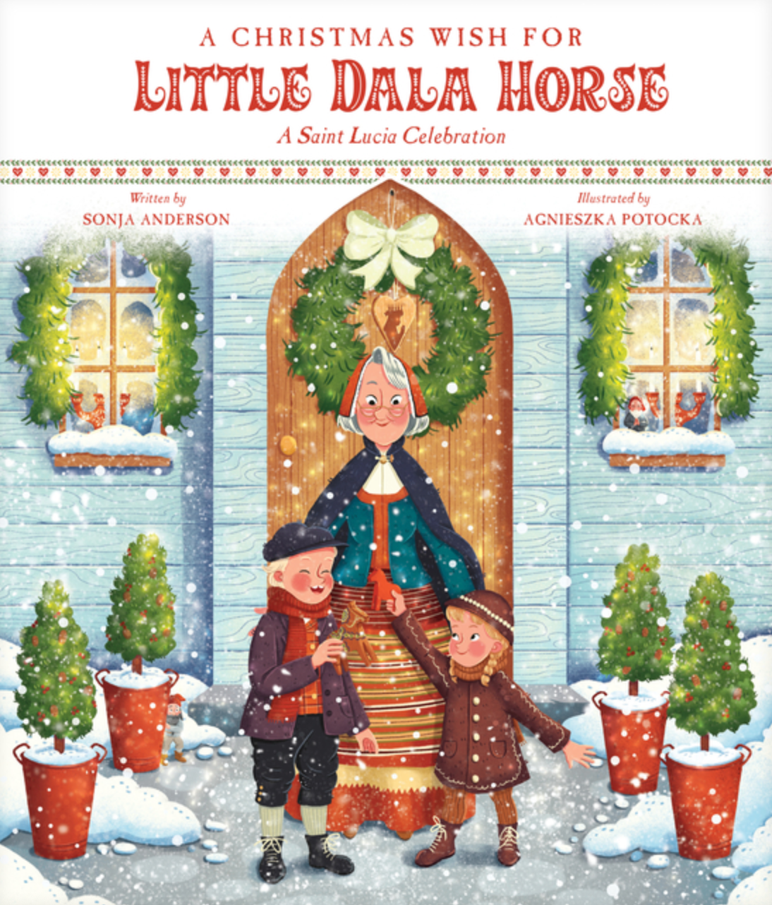 A Christmas Wish for Little Dala Horse: A Saint Lucia Celebration