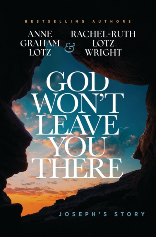 God Won't Leave You There: Joseph's Story