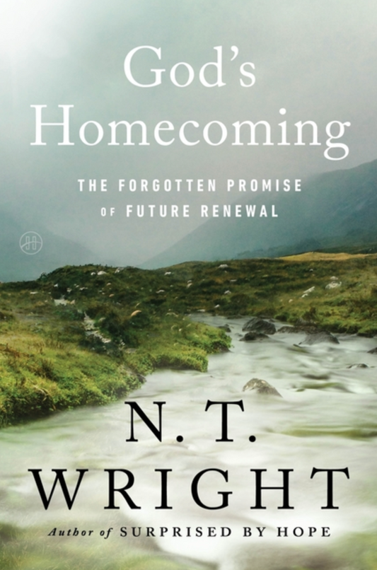 God's Homecoming: The Forgotten Promise of Future Renewal
