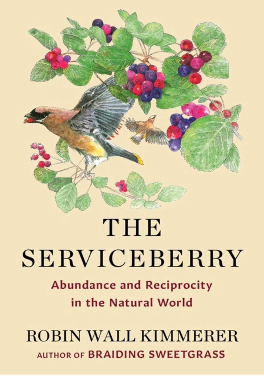 The Serviceberry: Abundance and Reciprocity in the Natural World