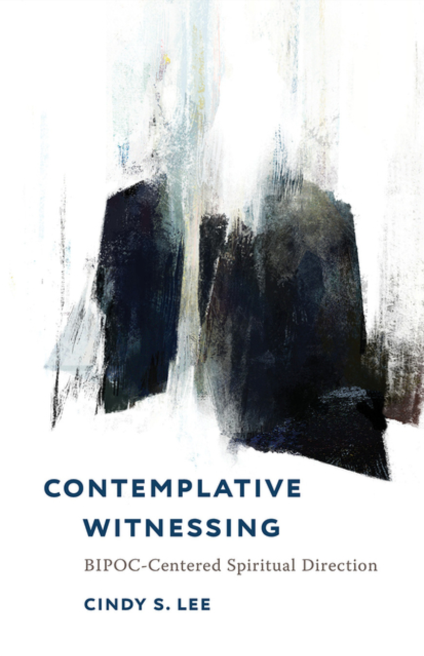 Contemplative Witnessing: Bipoc-Centered Spiritual Direction