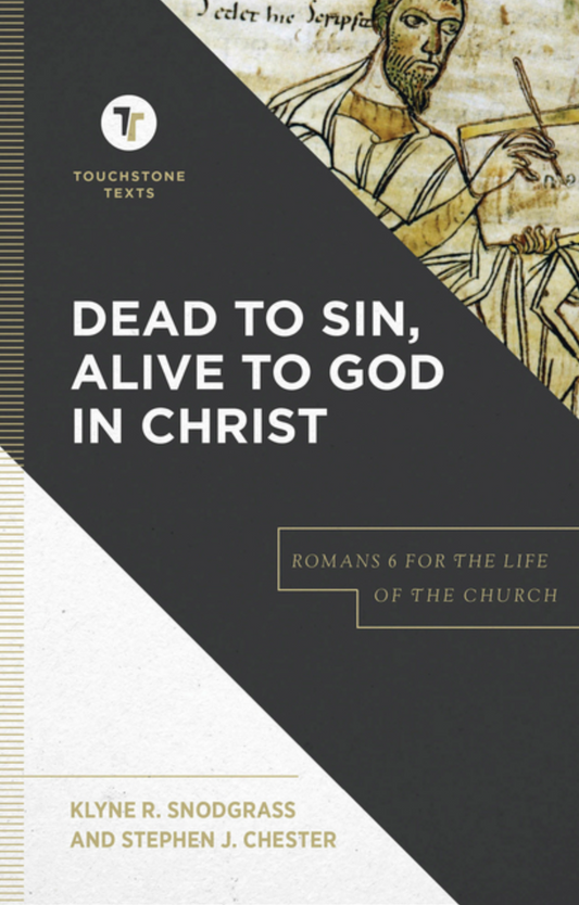 Dead to Sin, Alive to God in Christ