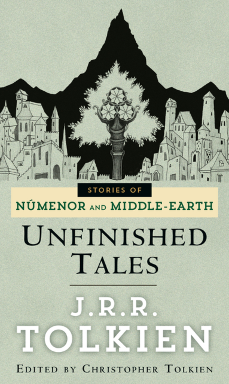 Unfinished Tales of Numenor and Middle-earth