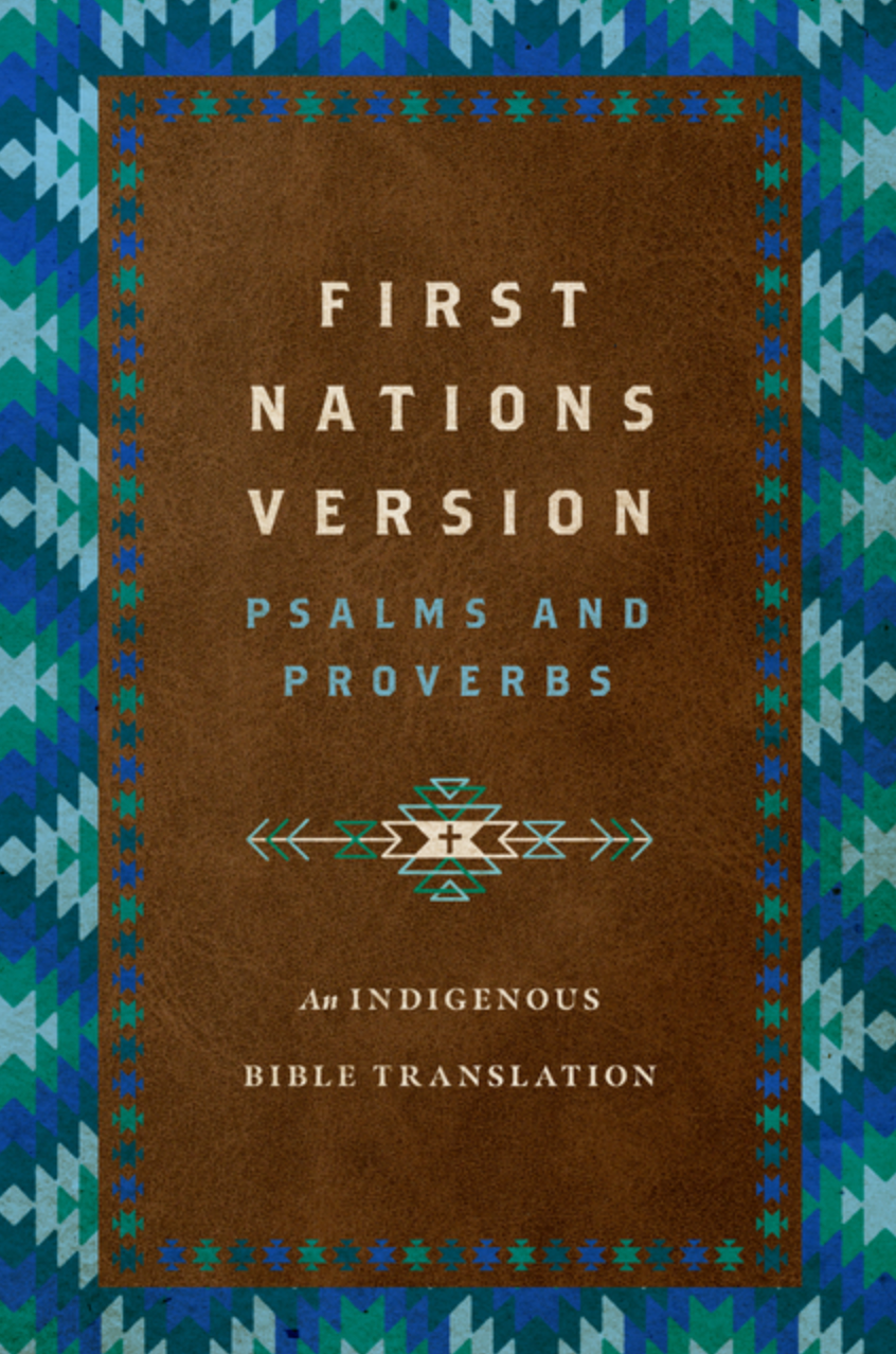 First Nations Version: Psalms and Proverbs