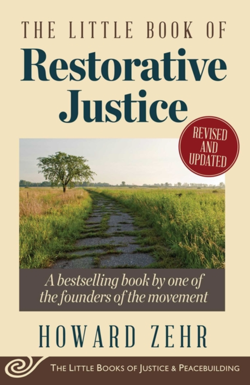 The Little Book of Restorative Justice