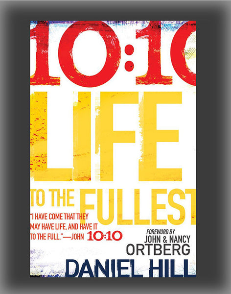 10:10: Life to the Fullest