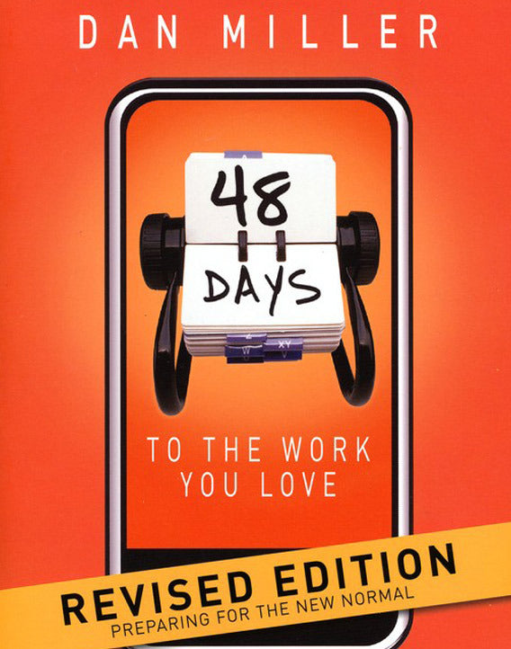 48 Days to the Work You Love: Preparing for the New Normal