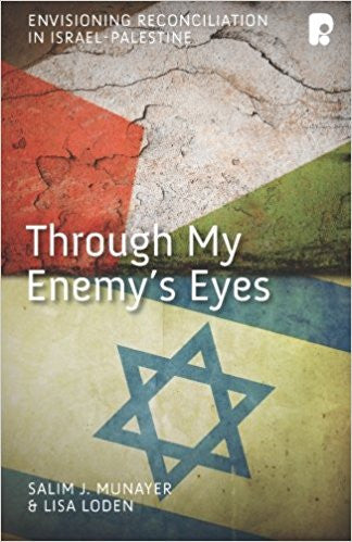 Through My Enemy's Eyes