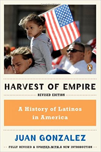 Harvest of Empire: A History of Latinos in America (Revised)