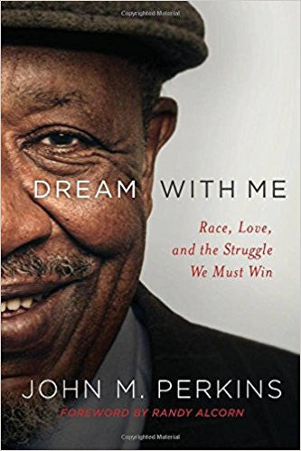 Dream with Me: Race, Love, and the Struggle We Must Win