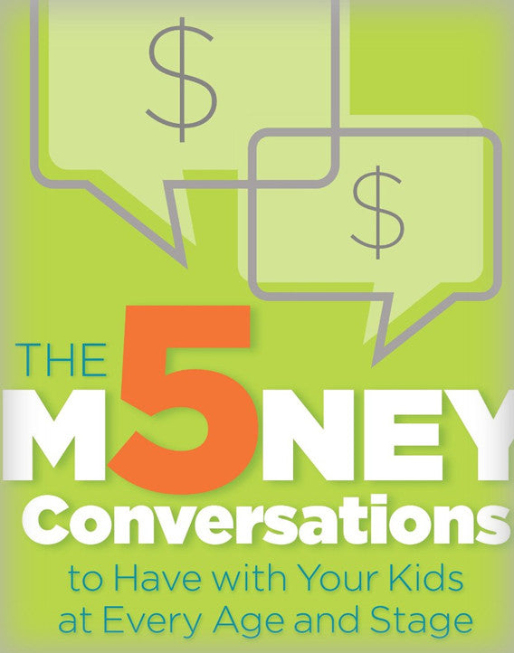 The 5 Money Conversations to Have with Your Kids at Every Age and Stage