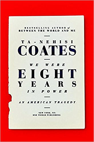 We Were Eight Years in Power: An American Tragedy