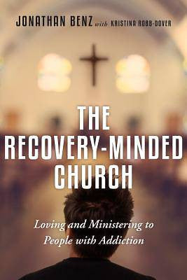 The Recovery Minded Church