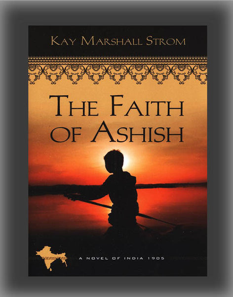 The Faith of Ashish ( Blessings of India #01 )