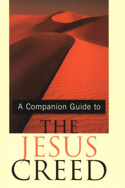 The Jesus Creed Companion Guide