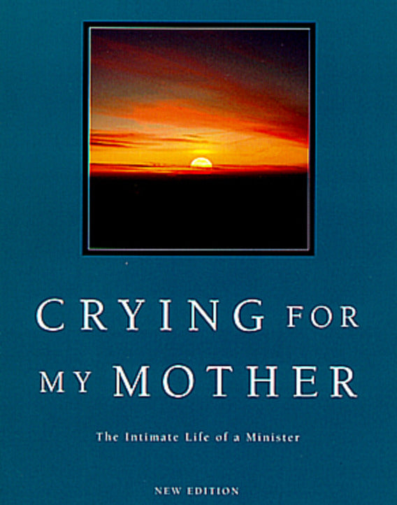 Crying for My Mother