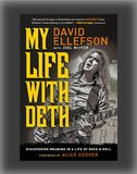 My Life with Deth: Discovering Meaning in a Life of Rock & Roll