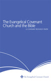 Covenant Resource Paper: The Evangelical Covenant Church and the Bible