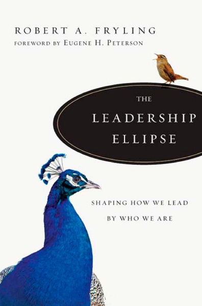 The Leadership Ellipse: Shaping How We Lead by Who We Are
