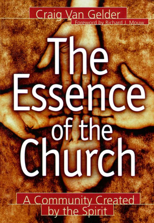 The Essence of the Church: A Community Created by the Spirit