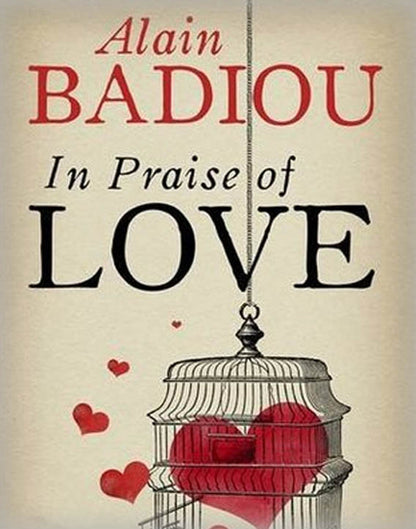In Praise of Love