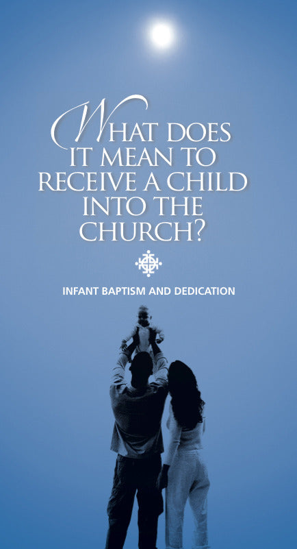 Infant Baptism and Dedication