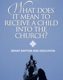 Infant Baptism and Dedication