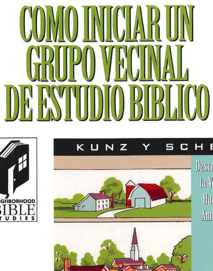 Como Iniciar un Grupo Vecinal de Estudio Bíblico