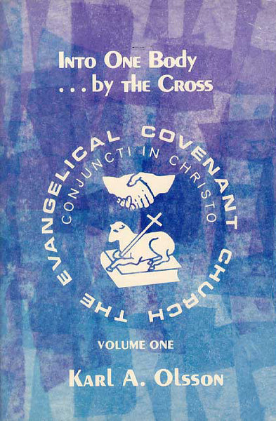 Into One Body... By the Cross Volume 2