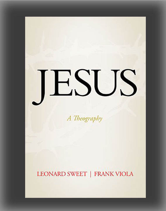 Jesus: A Theography