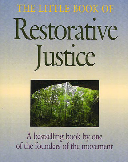 The Little Book of Restorative Justice