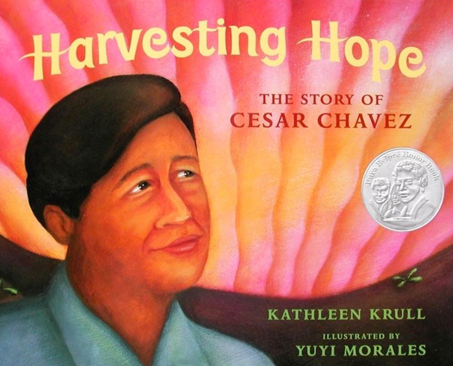 Harvesting Hope: The Story of Cesar Chavez