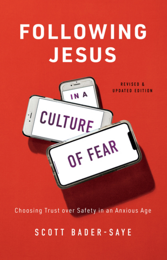 Following Jesus in a Culture of Fear