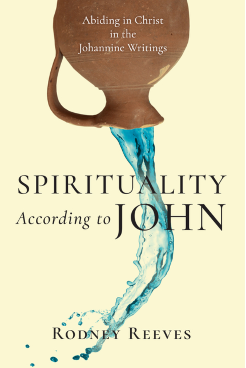 Spirituality According to John