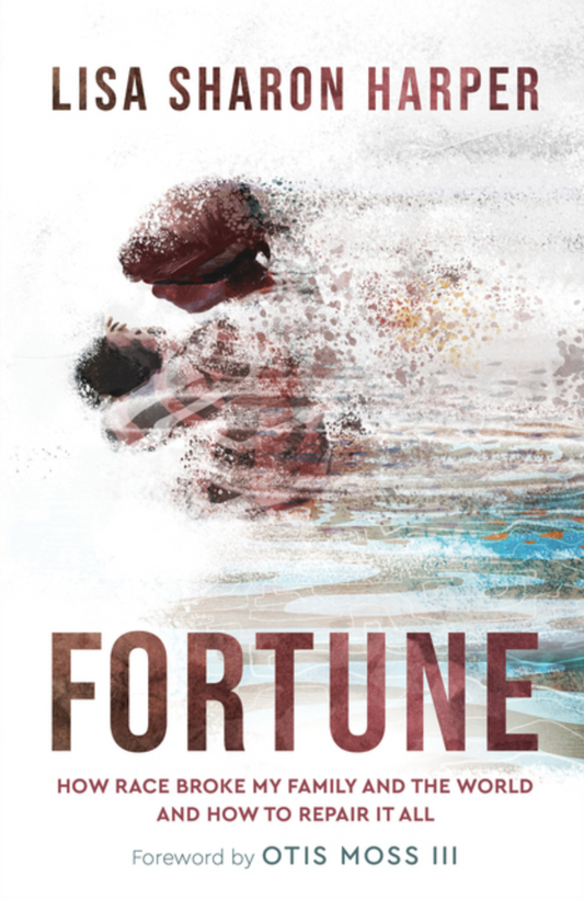 Fortune: How Race Broke my Family and the World and How to Repair it all.