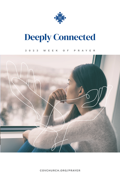 2023 Week of Prayer: Deeply Connected