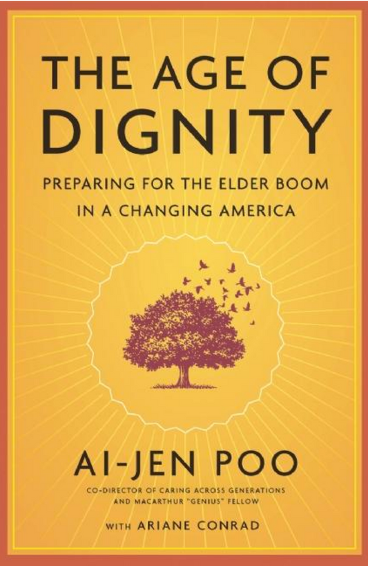 The Age of Dignity