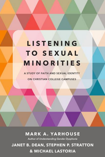 Listening to Sexual Minorities: A Study of Faith and Sexual Identity on Christian College Campuses